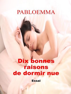 cover image of Dix bonnes raisons de dormir nue
